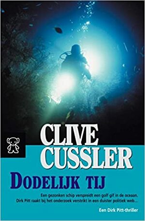 Dodelijk Tij by Clive Cussler