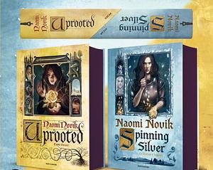 Uprooted  /  Spinning Silver  by Naomi Novik