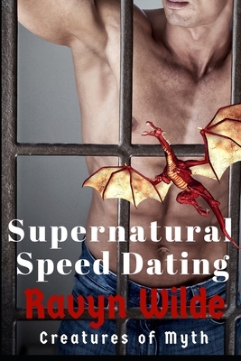 Supernatural Speed Dating by Ravyn Wilde