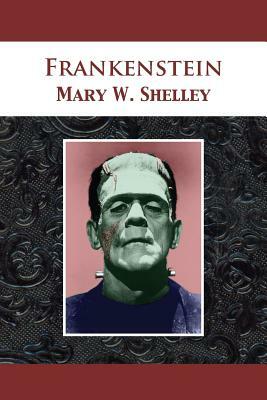 Frankenstein by Mary Shelley