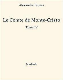 Le comte de Monte-Cristo IV by Alexandre Dumas