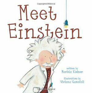 Meet Einstein by Mariela Kleiner