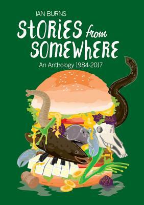 Stories From Somewhere by Ian Burns