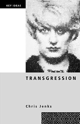 Transgression by Chris Jenks
