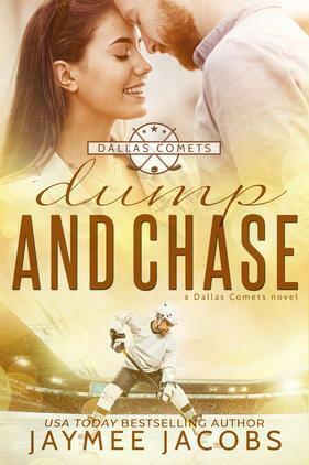 Dump and Chase (Dallas Comets #5) by Jaymee Jacobs