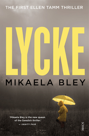 Lycke by Mikaela Bley