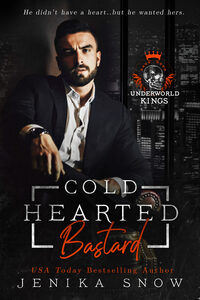 Coldhearted Bastard by Jenika Snow