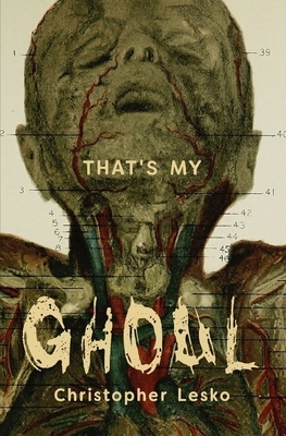 That's My Ghoul by Christopher Lesko