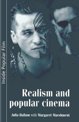 Realism and Popular Cinema by Julia Hallam, Margaret Marshment