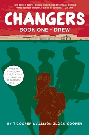 Changers Book One: Drew by T. Cooper, Allison Glock-Cooper