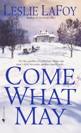 Come What May by Leslie LaFoy