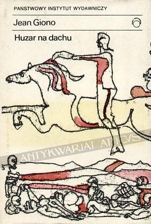 Huzar na dachu by Jean Giono, Jean Giono