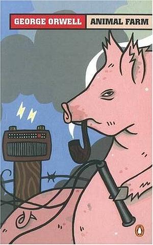 Animal Farm by George Orwell