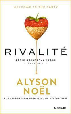 Rivalite: Un Roman Addictif by Alyson Noël
