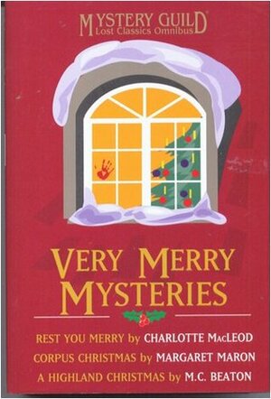 Very Merry Mysteries by Margaret Maron, M.C. Beaton, Charlotte MacLeod