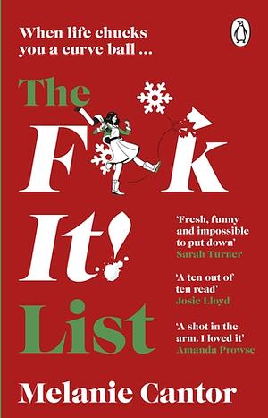 The F**k It! List by Melanie Cantor