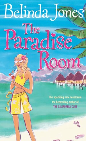 The Paradise Room by Belinda Jones