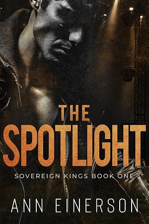 The Spotlight by Ann Einerson