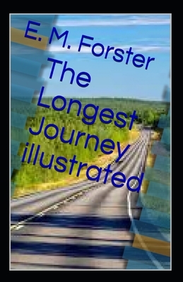 The Longest Journey illustrated by E.M. Forster