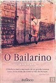 O Bailarino by Colum McCann, Fernando Dias Antunes