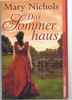 Das Sommerhaus by Mary Nichols