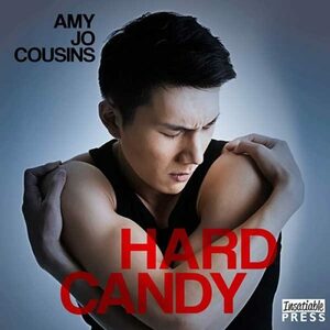 Hard Candy by Amy Jo Cousins
