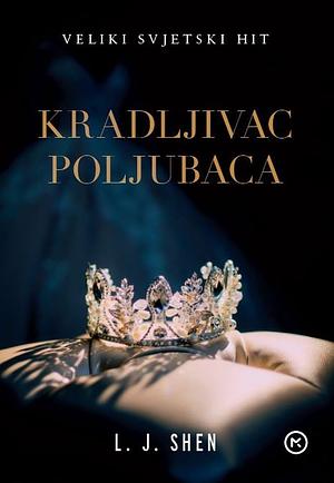 Kradljivac poljubaca by L.J. Shen