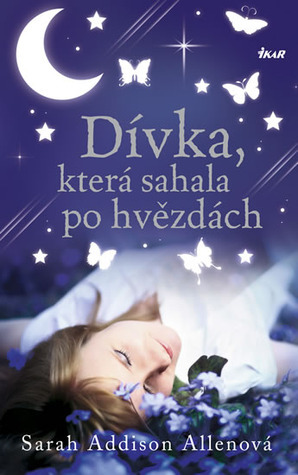 Dívka, která sahala po hvězdách by Sarah Addison Allen