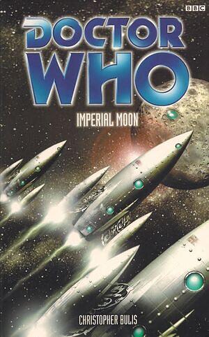 Doctor Who: Imperial Moon by Christopher Bulis