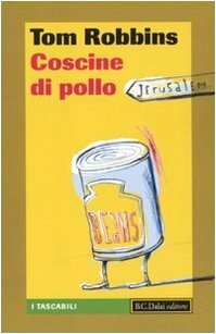 Coscine di pollo by Bernardo Draghi, Tom Robbins