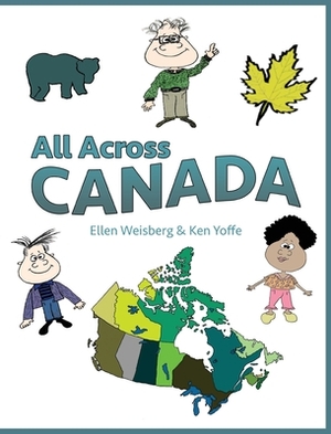 All Across Canada by Ellen Weisberg