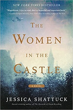 Жените в замъка by Jessica Shattuck, Джесика Шатък