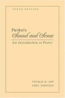 Sound and Sense, 10/E by Thomas R. Arp, Greg Johnson