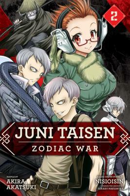 Juni Taisen: Zodiac War (Manga), Vol. 2 by NISIOISIN, Akira Akatsuki