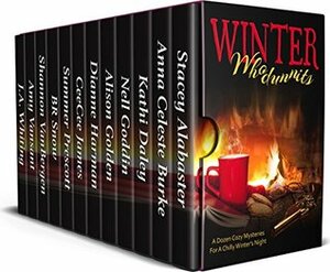 Winter Whodunnits by Stacey Alabaster, Nell Goddin, Dianne Harman, BR Snow, Alison Golden, Anna Celeste Burke, CeeCee James, J.A. Whiting, Kathi Daley, Shannon VanBergen, Summer Prescott, Amy Vansant