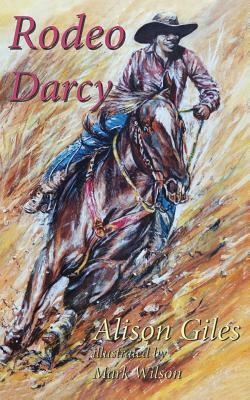 Rodeo Darcy by Alison Giles