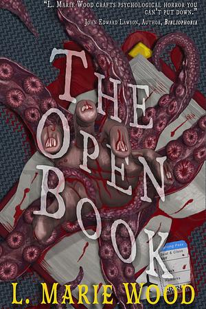The Open Book by L. Marie Wood