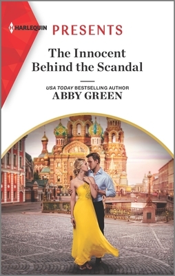 The Innocent Behind the Scandal by Abby Green