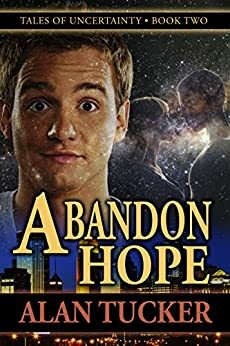 Abandon Hope by Alan Tucker