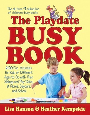 Playdate Busy Book by Heather Kempskie, Lisa Hanson