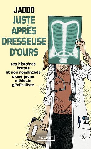Juste après dresseuse d'ours by Jaddo