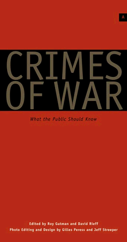 Crimes of War: What the Public Should Know by Kenneth Anderson, Roy Gutman, David Rieff