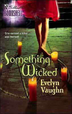 Something Wicked by Evelyn Vaughn