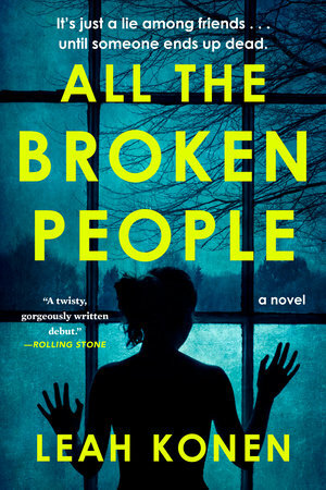 All the Broken People by Leah Konen