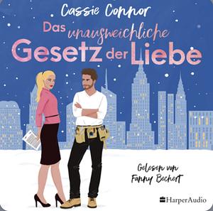 Das unausweichliche Gesetz der Liebe  by Cassie Connor