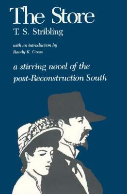 The Store by T.S. Stribling