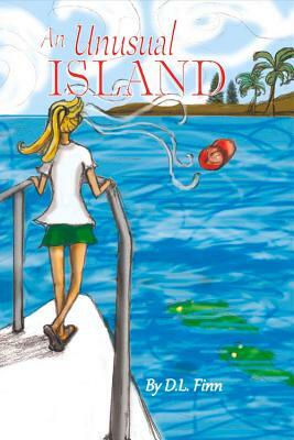 An Unusual Island by D. L. Finn