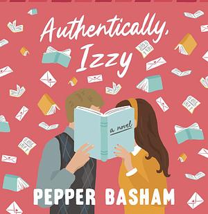 Authentically Izzy by Pepper Basham