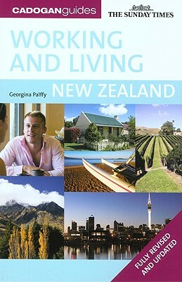 Working and Living New Zealand by Georgina Palffy