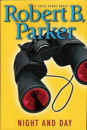 Night And Day by Robert B. Parker